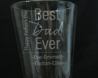 Personalized Best Dad Ever Pint Glass Gift Dad Gift For Fathers Day Gift From Kids Pint Glass Gift For Best Dad Ever Pint Glass Gift Idea