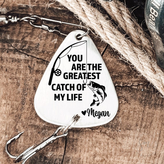 Fishing Gifts for Men You Are the Greatest Catch of My Life Fishing Lure  Husband Gift Greatest Catch Fishing Lure Valentines Gifts for Men -   Norway
