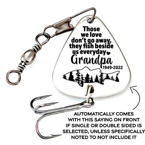 Remembrance Fishing Lure Grief Remembrance Gift They Fish Beside Us Fishing Lure Gift In Loving Memory Fishing Lure Gift For Your Loved Ones image 10