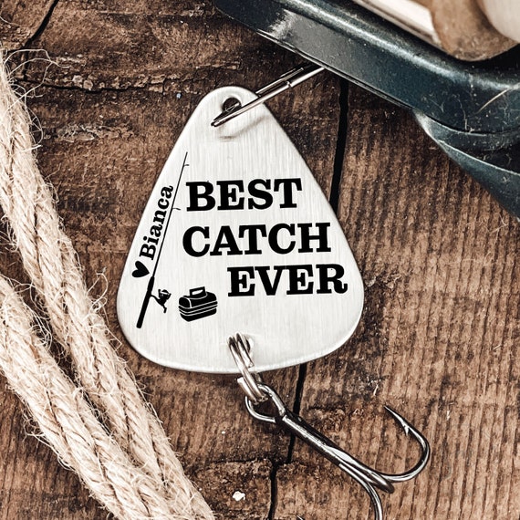 Personalized Fishing Lure Best Catch Ever Fishing Gift Birthday Gift  Valentines Day for Him Boyfriend Gift Men's Gift Christmas Gift Idea 