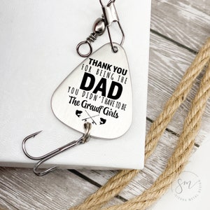 Fishing Lure Gift For Stepdad - Thank You For Being The Dad You Didn't Have To Be