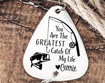 Fishing Gifts for Men You are the Greatest Catch of My Life Fishing Lure Husband Gift Greatest Catch Fishing Lure Valentines Gifts for Men