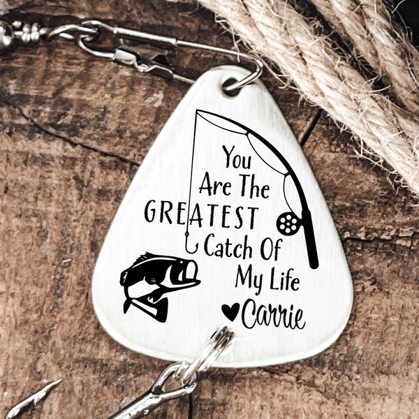 Fishing Gifts for Men You are the Greatest Catch of My Life Fishing Lure Husband Gift Greatest Catch Fishing Lure Valentines Gifts for Men