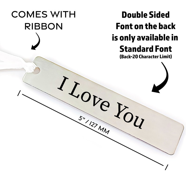 May include: A silver bookmark with the text "I Love You" engraved on it. The bookmark is 5 inches long and comes with a white ribbon.