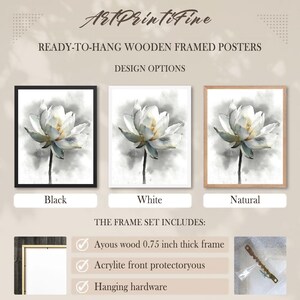 May include: Ready-to-hang wooden framed posters featuring a watercolor lotus flower print. Design options include black, white, and natural wood frames. The frame set includes an ayous wood 0.75 inch thick frame, acrylite front, and hanging hardware.