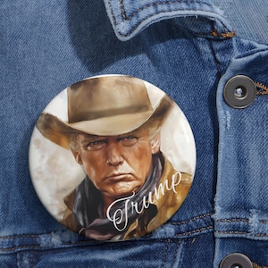 Donald Trump Cowboy Round Pin: Patriotic MAGA Gift