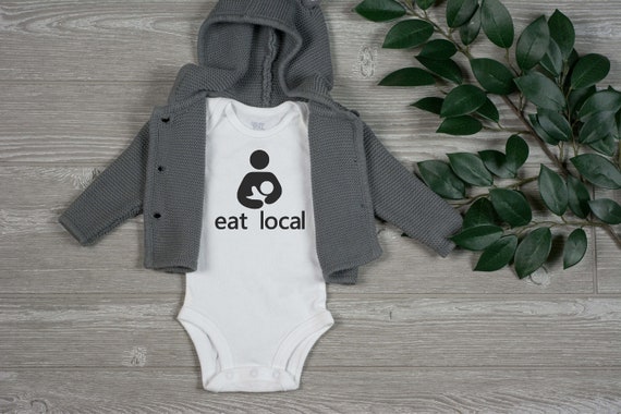 Eat Local Bodysuit Nursing Bodysuit Crunchy Mom Gift Baby Shower Breastfeeding Infant Outfit Baby Clothes