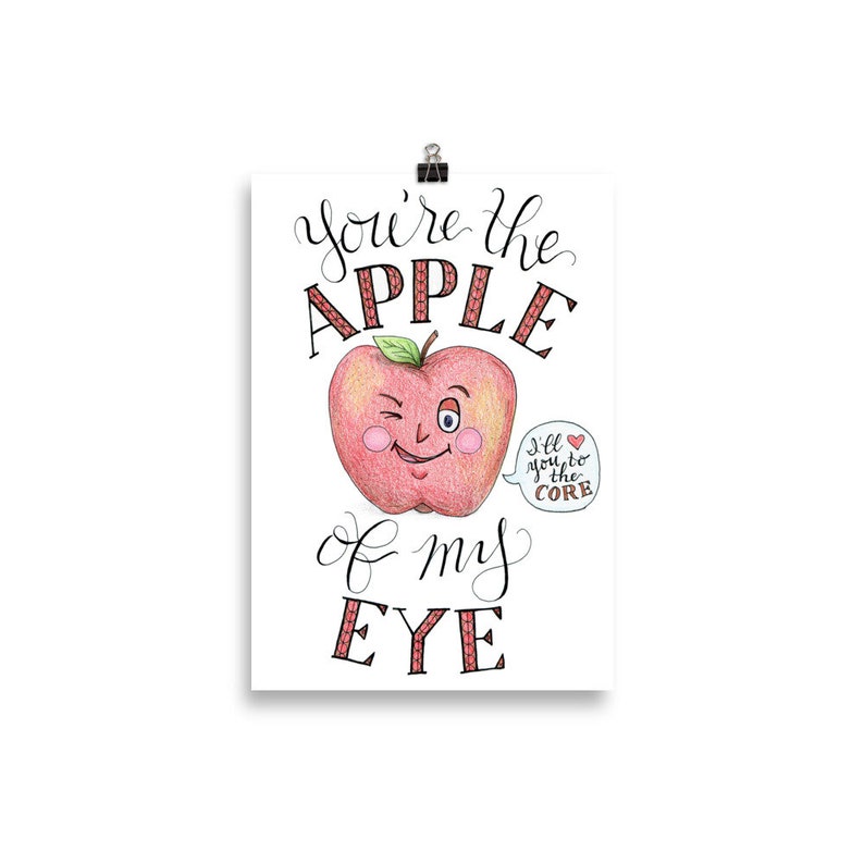 Youre The Apple Of My Eye Poster Print: Fruit Pun You're the Apple of My Eye wall | Etsy