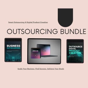 May include: A digital marketing bundle with three e-books: Business Outsourcing, Hiring and Outsourcing, and Outsource Digital Product Creation. The text "OUTSOURCING BUNDLE" is displayed in large, bold letters above the e-books.