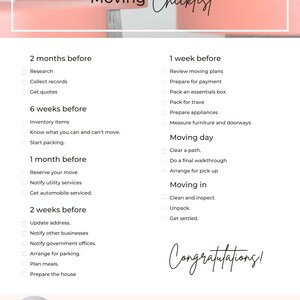 May include: A moving checklist with a pink background and a list of tasks to complete before, during, and after a move. The checklist includes tasks such as researching moving companies, packing essentials, and arranging for utilities. The checklist also includes a section for congratulations and contact information for a real estate agent.
