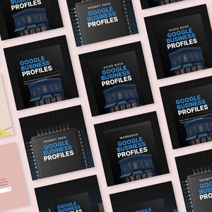 May include: A collection of digital products, including a guide book, workbook, and prompt pack, all focused on Google Business Profiles. The products feature a black and blue color scheme with a stylized image of a storefront.