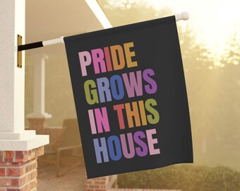 Bandera de jardín queer: El orgullo crece aquí, pancarta activista LGBT