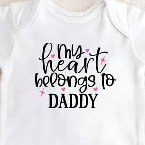 Daddy&#39;s Girl Cotton Baby Bodysuit: My Heart Belongs to Daddy