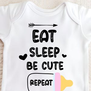 Eat Sleep Be Cute Repeat Baby Bodysuit – Funny Baby Outfit with Bottle Design – Newborn Cotton Romper – Unisex Cute Baby Shower Gift