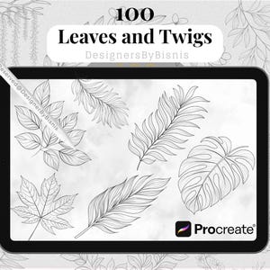 Könnte beinhalten: Eine digitale Illustration auf einem Tablet mit 100 Blättern und Zweigen als Strichzeichnungen. Das Tablet zeigt verschiedene Blattdesigns, darunter Ahorn-, Farn- und tropische Blätter. Das Procreate-Logo ist sichtbar. Der Text lautet "100 Leaves and Twigs" und "DesignersByBisnis".