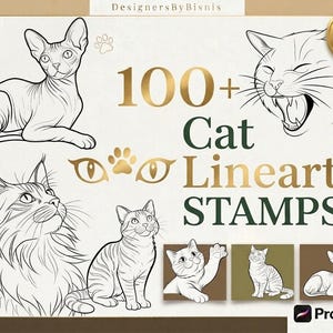 May include: A digital collection of 100+ cat lineart stamps featuring various feline illustrations including a Sphynx, a long-haired cat, and a tabby. The text reads 100+ Cat Lineart STAMPS with gold and dark green accents and a Procreate logo.