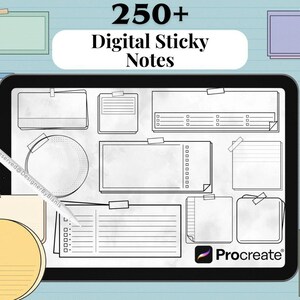Op de afbeelding: Een digitaal tabletscherm met een verzameling diverse zwart-witte plakbriefjes-sjablonen met de tekst 250+ Digital Sticky Notes en Procreate. Een witte stylus ligt diagonaal over het scherm, omringd door kleurrijke plakbriefjes.