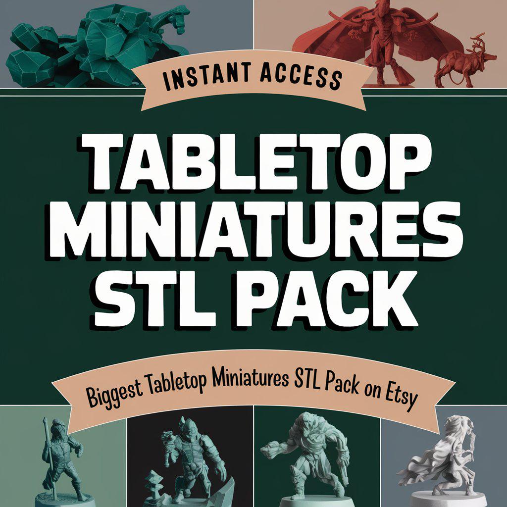 Mega Mixed Tabletop STL Bundle | Largest Organized STL Pack for 3D ...