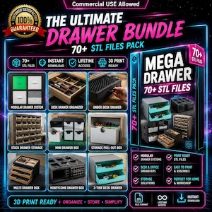 May include: A digital product advertisement for The Ultimate Drawer Bundle featuring 70+ STL files for 3D printing. The graphic displays various modular drawer systems, desk organizers, and storage boxes in black, white, green, and wood tones.