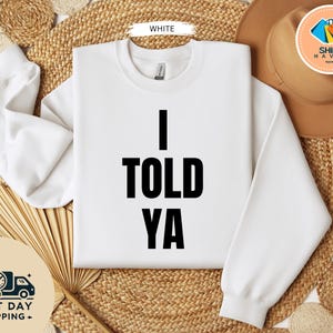 I Told Ya Shirt, as worn by Zendaya and JFK Jr - Challengers Tee Movie