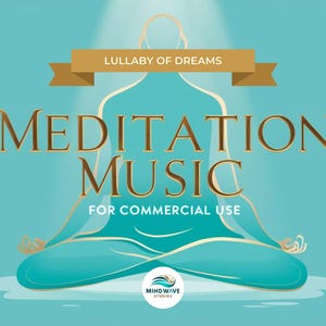 Royalty-Free Relaxation & Meditation Music Track &quot;Lullaby of Dreams&quot; with Nature Sounds for Yoga, Healing, Stress Relief and Sleep