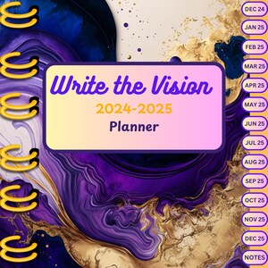 May include: Purple and gold abstract swirl pattern planner with a gold coil binding. The cover has the text "Write the Vision 2024-2025 Planner".