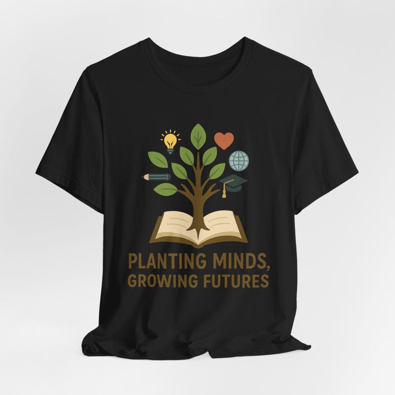 Camiseta para docentes "Sembrando Mentes, Cultivando Futuros" - Regalo inspirador para docentes - Camiseta educativa - Reconocimiento al docente - Moda para el aula imagen 3