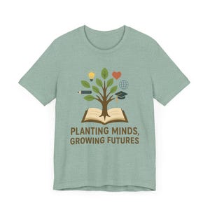 Camiseta para docentes "Sembrando Mentes, Cultivando Futuros" - Regalo inspirador para docentes - Camiseta educativa - Reconocimiento al docente - Moda para el aula imagen 4