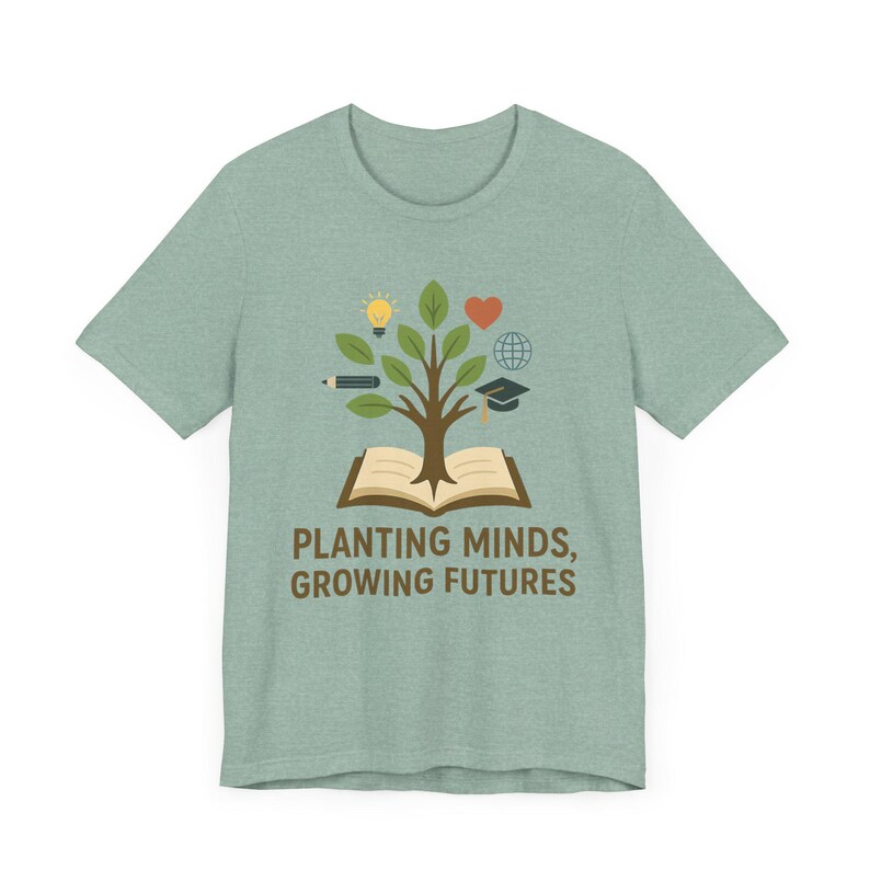 Camiseta para docentes "Sembrando Mentes, Cultivando Futuros" - Regalo inspirador para docentes - Camiseta educativa - Reconocimiento al docente - Moda para el aula imagen 4