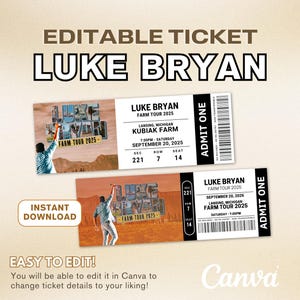 May include: Two editable Luke Bryan Farm Tour 2025 tickets. The tickets have a photo of Luke Bryan on a stage. The tickets include the date, time, and location of the concert. The tickets are easy to edit.