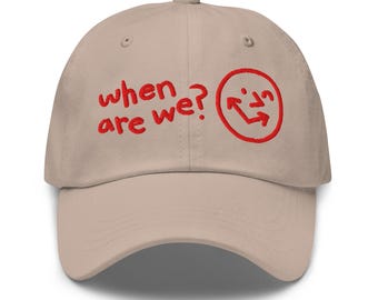 When Are We? Dad hat