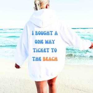 Beach Vibes Übergroßer Hoodie, Damen-Strandsweatshirt, Teen Girls Beach Hoodie, One Way Ticket zum Strand, Kapuzen-Sweatshirt für den Strand
