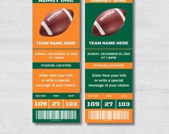 May include: Two football ticket designs. Each ticket has a football graphic, the words "ADMIT ONE", "TEAM NAME HERE", date, time, and seating information. The tickets are orange and green.