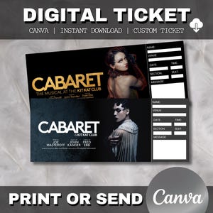Puede incluir: Diseño de boleto digital para el musical Cabaret, con dos plantillas de boletos. Los boletos tienen un fondo negro con texto dorado e imágenes de artistas. El diseño incluye el texto "Digital Ticket", "Canva" y "Print or Send".