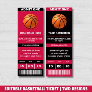 May include: Two basketball tickets with a red and black design. Each ticket features a basketball graphic, the text "ADMIT ONE", and fields for team name, date, time, location, and custom messages. The tickets also include section, row, and seat numbers.