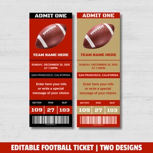 Könnte beinhalten: Zwei Football-Ticket-Designs. Eines ist rot mit einem braunen Football und weißen Akzenten, das andere ist beige mit einem braunen Football. Beide Tickets tragen die Aufschrift "ADMIT ONE" und enthalten Platz für Teamnamen, Datum, Uhrzeit und Ort.