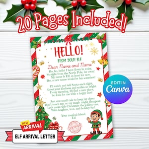 May include: A Christmas-themed Elf Arrival Letter with a red and green border. The letter includes a poem and a cartoon elf illustration. The text "HELLO! From Your Elf" is at the top. The words "20 Pages Included" are at the top.