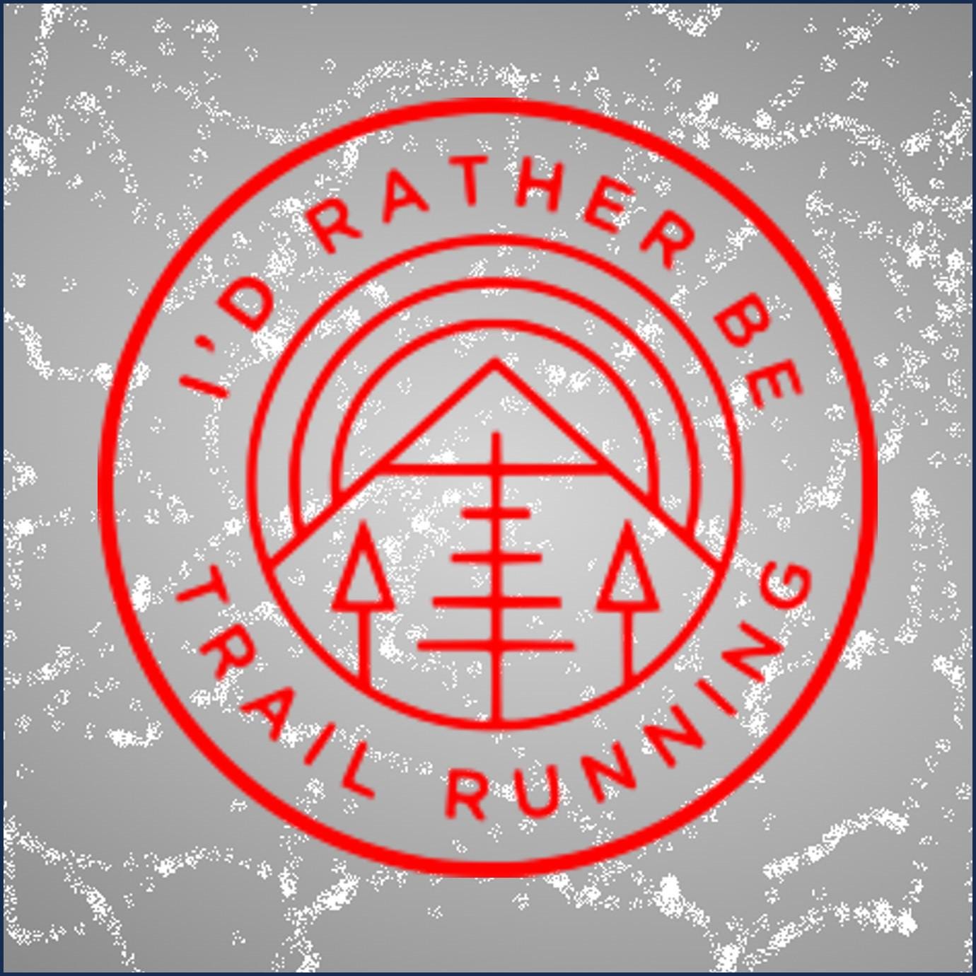 Laser Ready, I'd Rather Be Trail Running SVG