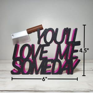 Customizable Butcher & Blackbird Standing Shelf Signs - You'll Love Me Someday | Skullduggery image 12