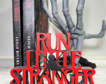 Run Little Stranger Standing Shelf Sign