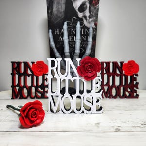 Customizable Haunting Adeline Run Little Mouse Standing Sign With Rose