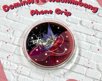 DominATE Nachimbong  Acrylic Phone Grip