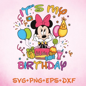 Minnie Mouse It&#39;s My Birthday SVG, Birthday Shirt Design, Minnie Mouse Birthday Svg, Birthday Party Svg, Magical Birthday Girl Svg