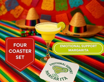 Emotional Support Margarita Coaster Set of 4, Funny Glossy Bar Coasters, Coaster Set for Cocktail Lovers, Margarita Gift, Sassy Home Decor