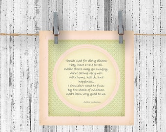 Print - Thank God for Dirty Dishes - Inspirational Quote - 5x5 Art Print