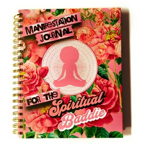 Manifestation Journal for the Spiritual Baddie