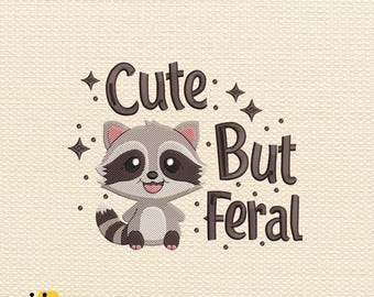 Funny Raccoon Embroidery File, Cute But Feral Machine Embroidery Design, Animal Pattern for Baby and Toddler Clothes, Instant Download