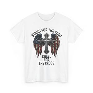 Patriotic Christian Shirt, Stand For The Flag Kneel For The Cross, American Flag Cross Wings, Faith Freedom USA Tee image 1