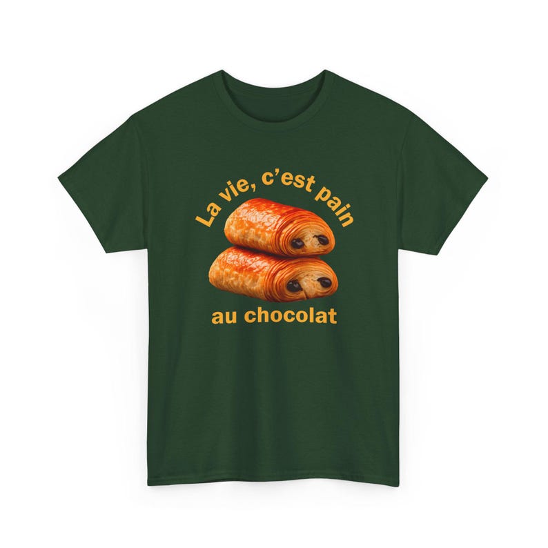 Funny French Shirt, La Vie C'est Pain Au Chocolat Tee, Pastry Lover Apparel, Francophile Clothing, Baker Graphic Tee, French Pun Top image 5