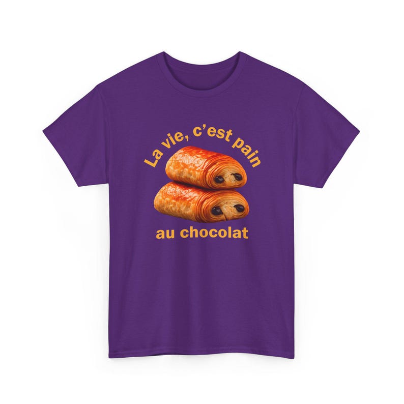 Funny French Shirt, La Vie C'est Pain Au Chocolat Tee, Pastry Lover Apparel, Francophile Clothing, Baker Graphic Tee, French Pun Top image 10